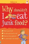 Why Shouldn't I Eat Junk Food?